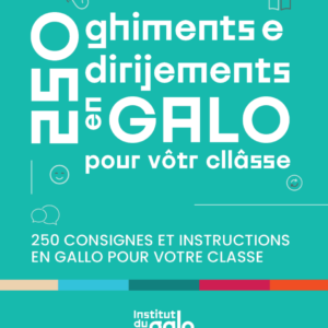 250 ghiments e dirijements en galo pour vôtr cllâsse