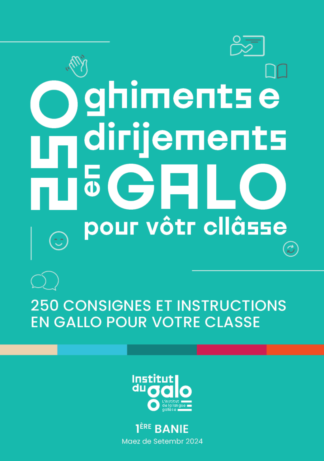 250 ghiments e dirijements en galo pour vôtr cllâsse